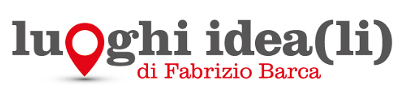 luoghi-ideali-di-fabrizio-barca